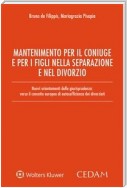 Mantenimento per il coniuge e per i figli nella separazione e nel divorzio