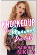 Knocked Up By My Preacher Daddy