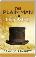 The Plain Man and His Wife