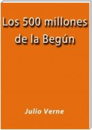 Los 500 millones de la Begun