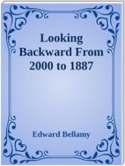 Looking Backward From 2000 to 1887
