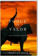 A Forge of Valor (Kings and Sorcerers--Book 4)