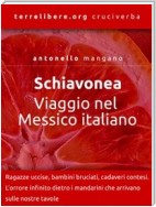 Schiavonea. Viaggio nel Messico Italiano