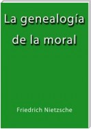 La genealogia de la moral