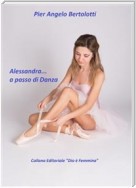 Alessandra... a passo di Danza