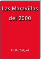 Las maravillas del 2000