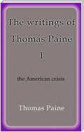 The writings of Thomas Paine I