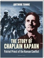 The Story of Chaplain Kapaun, Patriot Priest of the Korean Conflict