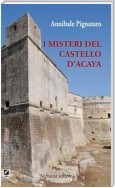 I misteri del castello d' Acaya