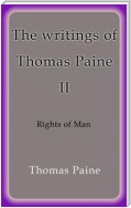 The writings of Thomas Paine II