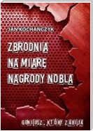 Zbrodnia na miarę Nagrody Nobla