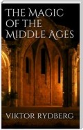 The Magic of the Middle Ages