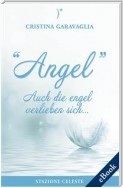 Angel - Auch die Engel verlieben sich