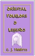 ORIENTAL FOLKLORE and LEGENDS - 25 childrens stories from towns and villages along the Silk Route