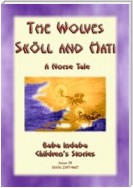 THE WOLVES SKÖLL AND HATI - A Norse and Viking Legend