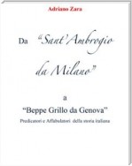 Da Sant'Ambrogio da Milano a Beppe Grillo da Genova