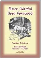 MORE FAITHFUL THAN FAVOURED - A children’s story about a dog's faithfulness to it's master