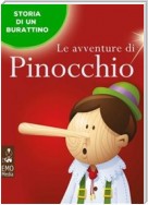 Le avventure di Pinocchio - Storia di un burattino (Edizione illustrata)