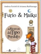 Furio&Maiku - Alla Ricerca del Tipo Perduto