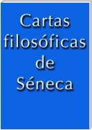 Cartas Filosoficas de Séneca