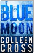Blue Moon: A Katerina Carter Color of Money Cozy Mystery