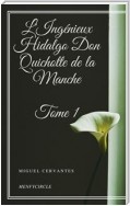 L'Ingénieux Hidalgo Don Quichotte de la Manche - Tome I