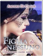 Figlia di nessuno (Sonhar não custa nada)