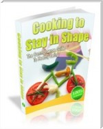 Cooking To Stay in Shape