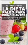 La Dieta Paleo Para Principiantes ¡top 50 De Recetas De Licuados Paleo Reveladas!