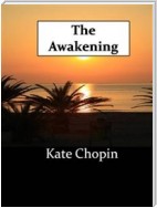 The Awakening