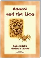 ANANSI AND THE LION - A West African Anansi Story