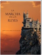 La Marcha De Los Reyes (Libro #2 De El Anillo Del Hechicero)