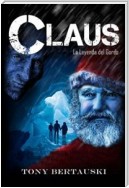 Claus La Leyenda Del Gordo