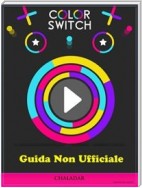 Guida Non Ufficiale Color Switch