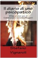 Il Diario di uno psicopatico - Sfida al buio per il Commissario Caterina Ruggeri