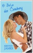 O Beijo Do Cowboy