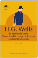 La macchina del tempo • L’uomo invisibile • La guerra dei mondi • L’isola del dottor Moreau