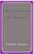 The cricket on the hearth