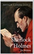 Sherlock Holmes - Die Romane (Illustriert)