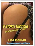 9 Storie Erotiche  da leggere dopo i 20 anni