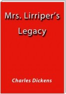 Mrs. Lirriper's legacy