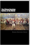 The Fifteen Decisive Battles of the World