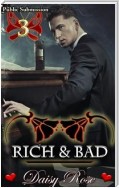 Rich & Bad