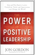 The Power of Positive Leadership