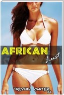 African Lust (Interracial, Anal, Cheating Wife Erotica)
