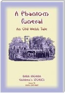 A PHANTOM FUNERAL - An ancient Welsh tale from Cardigan Bay