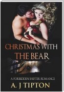 Christmas with the Bear: A Forbidden Shifter Romance