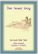 THE GIANT DOG - An Inuit (Eskimo) Children’s Tale