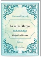 La reina Margot