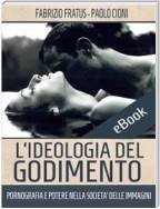 L’ideologia del godimento